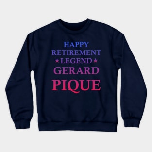Gerard Pique Retirement Crewneck Sweatshirt